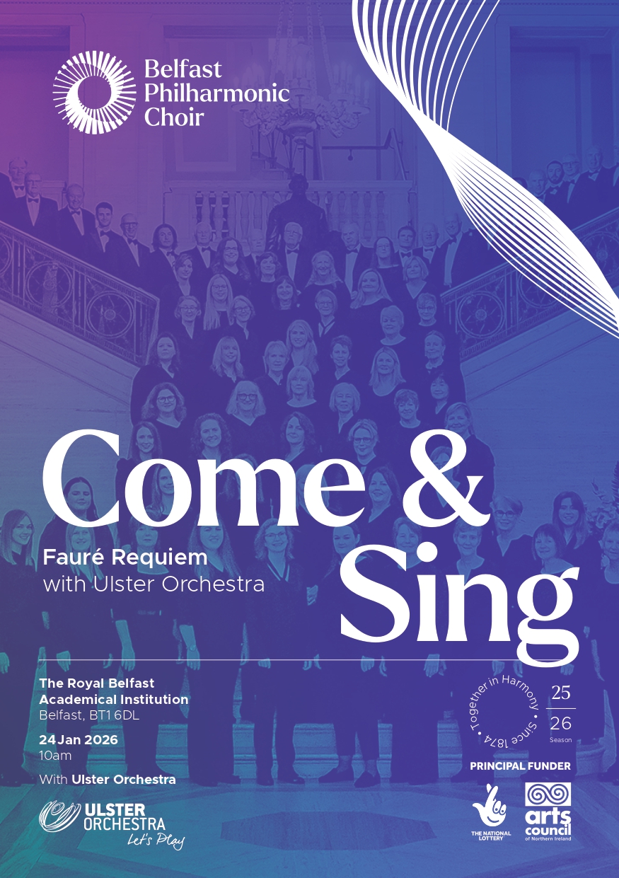 Come & Sing: Faur&eacute; Requiem with Ulster Orchestra